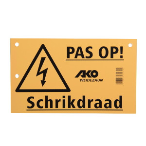 AKO BORDJE "PAS OP SCHRIKDRAAD" AKO BORDJE "PAS OP SCHRIKDRAAD"